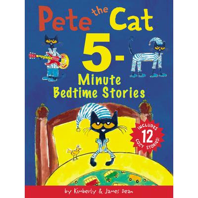 Pete the Cat: 5-Minute Bedtime Stories