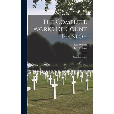 The Complete Works Of Count Tolst籀y