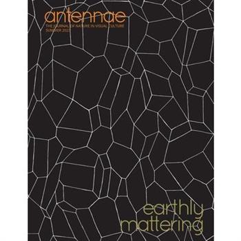 Antennae #61 Earthly Mattering