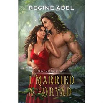 I Married A Dryad
