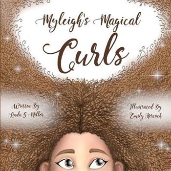 Myleigh’s Magical Curls