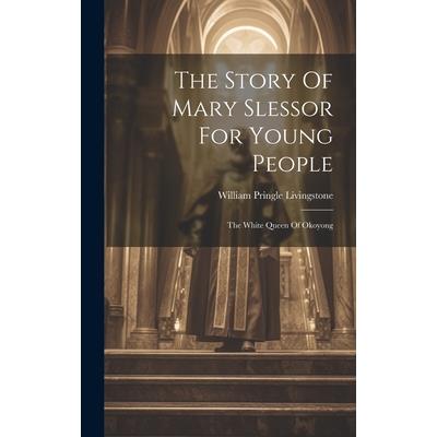 The Story Of Mary Slessor For Young People