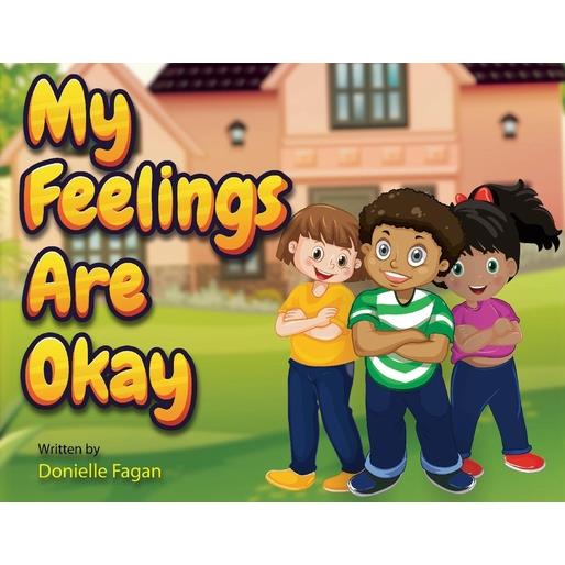 My Feelings Are Okay