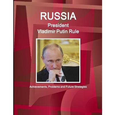Russia - President Vladimir Putin Rule