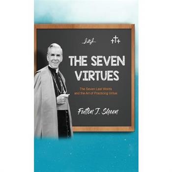 The Seven Virtues