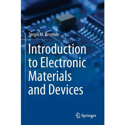 Introduction to Electronic Materials and Devices