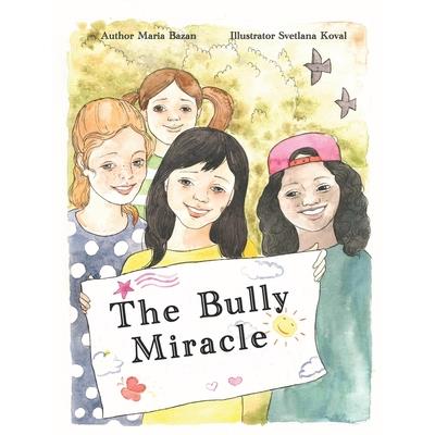 The Bully Miracle