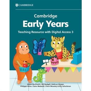 Cambridge Early Years Teaching Resource with Digital Access 3: Early Years International