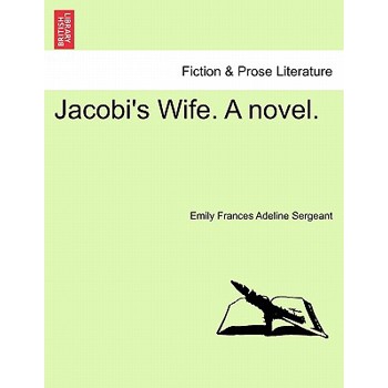 Jacobi's Wife. A novel.