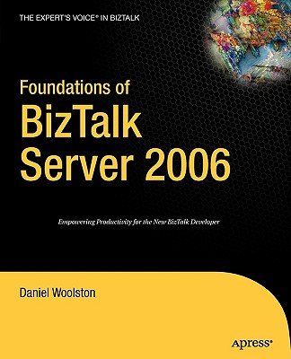 Foundations of Biztalk Server 2006
