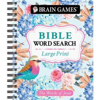 Brain Games - Large Print Bible Word Search: The Words of Jesus