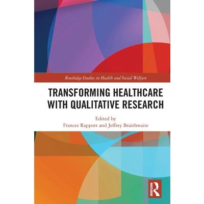 Transforming Healthcare with Qualitative Research