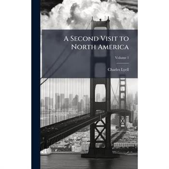 A Second Visit to North America