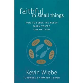 Faithful in Small Things