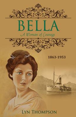 Bella - A Woman of Courage