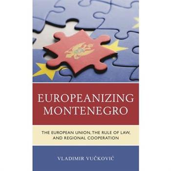 Europeanizing Montenegro
