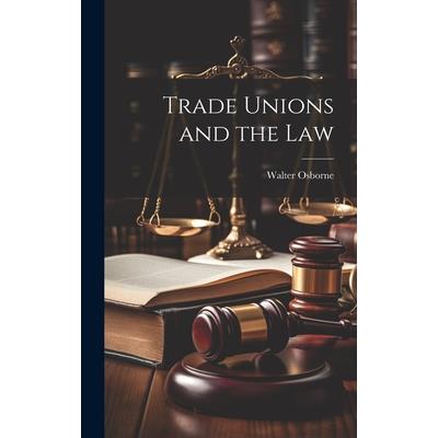Trade Unions and the Law