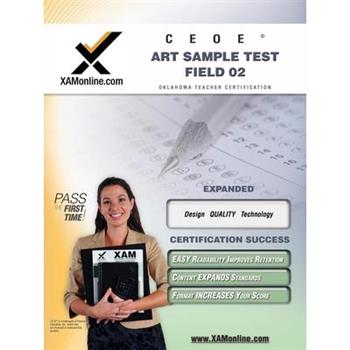Ceoe Osat Art Sample Test Field 02 Teacher Certification Test Prep Study Guide
