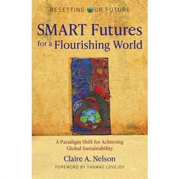 Smart Futures for a Flourishing World
