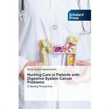 Nursing Care in Patients with Digestive System Cancer Problems