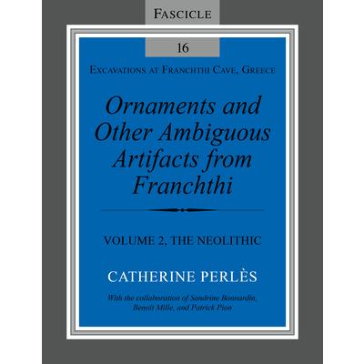 Ornaments and Other Ambiguous Artifacts from Franchthi