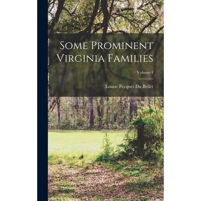 Some Prominent Virginia Families; Volume 4