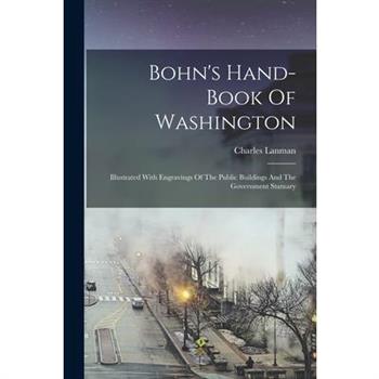 Bohn's Hand-book Of Washington