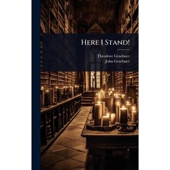 Here I Stand!