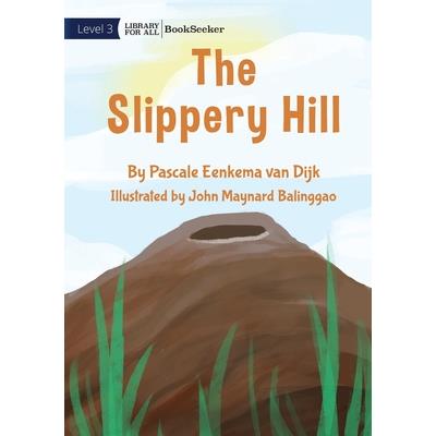 The Slippery Hill