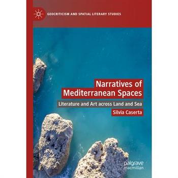 Narratives of Mediterranean Spaces