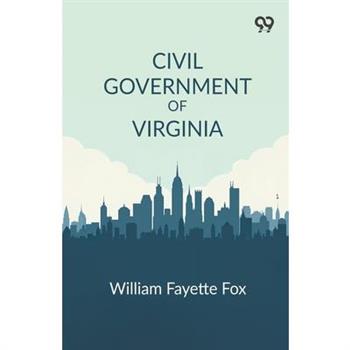 Civil Government Of Virginia