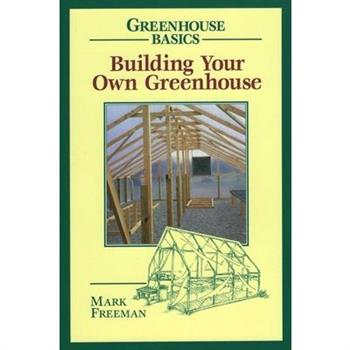 Building Your Own Greenhouse
