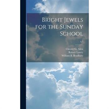 Bright Jewels for the Sunday School; c.1