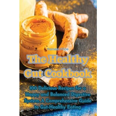 The Healthy Gut Cookbook