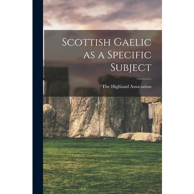 Scottish Gaelic as a Specific Subject
