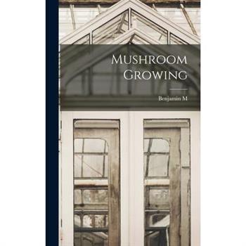 Mushroom Growing
