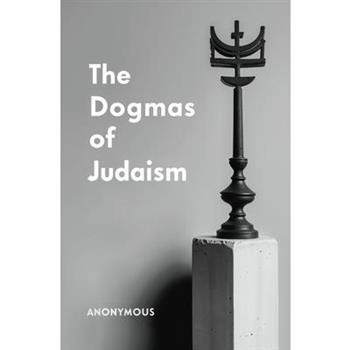 The Dogmas of Judaism