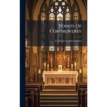 Points Of Controversy