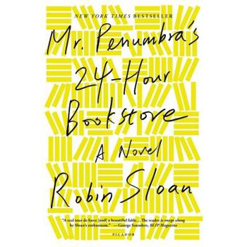 Mr. Penumbra's 24-Hour Bookstore