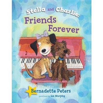 Stella and Charlie, Friends Forever
