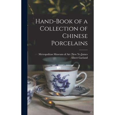 Hand-Book of a Collection of Chinese Porcelains