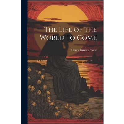 The Life of the World to Come