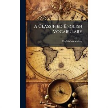 A Classified English Vocabulary