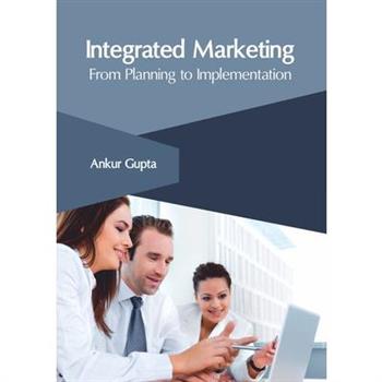 Integrated Marketing: From Planning to Implementation