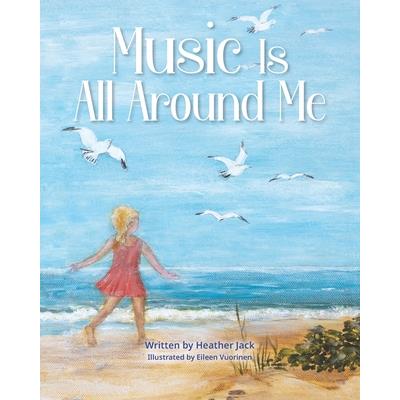 Music Is All Around Me