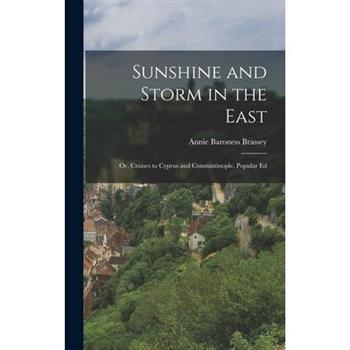 Sunshine and Storm in the East