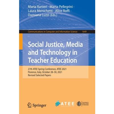 Social Justice, Media and Technology in Teacher Education