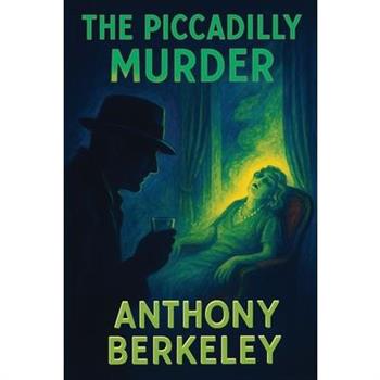 The Piccadilly Murder