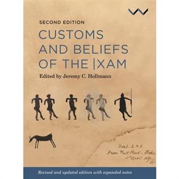 Customs and Beliefs of the Xam