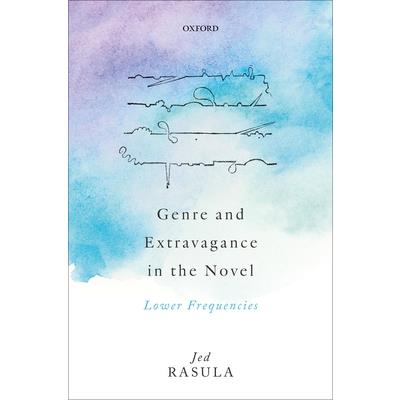 Genre and Extravagance in the Novel